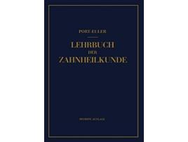 Livro Lehrbuch der Zahnheilkunde German Edition de Gottlieb Port e Hermann Euler (Alemão)