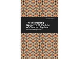 Livro Interesting Narrative of the Life of Olaudah Equiano de Olaudah Equiano (Inglês - Capa Dura)