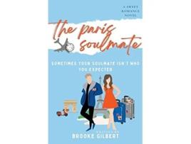 Livro The Paris Soulmate de Brooke Gilbert (Inglês)