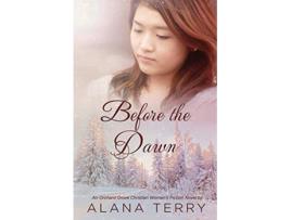 Livro Before the Dawn Orchard Grove Christian Fiction Womens Novel de Alana Terry (Inglês)