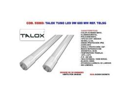 Talox tubo led lsg-t8 9 w 600 m.m t8lsg 9w 6500 k (caja 30 unidades)