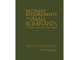 Livro Nutrient Requirements of Small Ruminants de National Research Council, Division On Earth And Life Studies et al. (Inglês - Capa Dura)