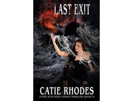 Livro Last Exit Peri Jean Mace Ghost Thriller de Rhodes Catie (Inglês)