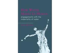 Livro How Water Makes Us Human de Luci Attala (Inglês)