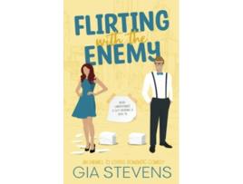 Livro Flirting with the Enemy An Enemies to Lovers Romantic Comedy Harbor Highlands Series de Gia Stevens (Inglês)