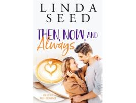 Livro Then Now and Always Otter Bluff de Linda Seed (Inglês)