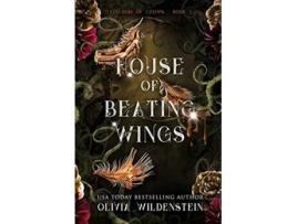 Livro House of Beating Wings The Kingdom of Crows de Olivia Wildenstein (Inglês)