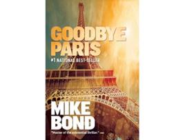 Livro Goodbye Paris A Pono Hawkins Thriller de Mike Bond (Inglês)