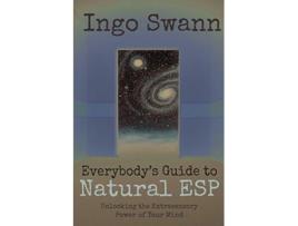 Livro Everybodys Guide to Natural ESP Unlocking the Extrasensory Power of Your Mind de Ingo Swann (Inglês)