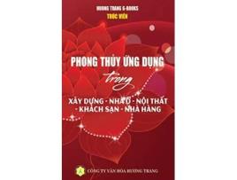 Livro Phong th?y ?ng d?ng Xây d?ng Nhà ? Khách s?n Nhà hàng Vietnamese Edition de Trúc Viên (Vietnamita)