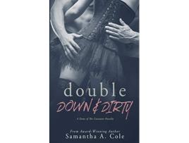 Livro Double Down Dirty Doms of The Covenant Book 1 de Samantha A Cole (Inglês)
