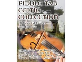 Livro Fiddle Tab Celtic Collection 30 Celtic Fiddle Tunes with Easy Read Tablature and Notes de Brent C Robitaille (Inglês)