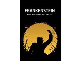 Livro Frankenstein de Mary Wollstonecraft Shelley (Inglês)