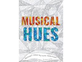Livro Musical Hues Abstract colourbymusic adventures de Nicola Cantan (Inglês)