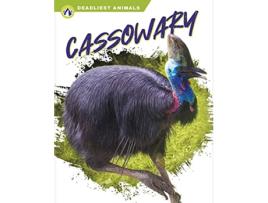 Livro Deadliest Animals Cassowary de Connor Stratton (Inglês - Capa Dura)