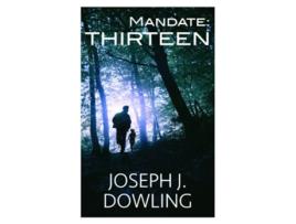 Livro Mandate THIRTEEN de Joseph J Dowling (Inglês)