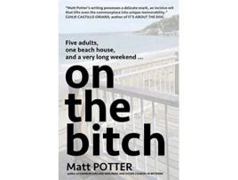 Livro On the Bitch de Matt Potter (Inglês)