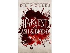 Livro Harvest of Ash and Blood de D J Molles (Inglês)