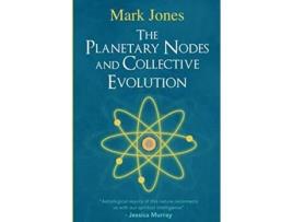 Livro Planetary Nodes and Collective Evolution de Mark Jones (Inglês)