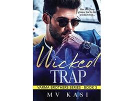 Livro Wicked Trap de M V Kasi (Inglês)