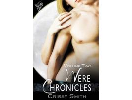 Livro Were Chronicles Volume Two de Crissy Smith (Inglês)