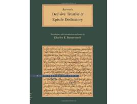 Livro Decisive Treatise and Epistle Dedicatory Brigham Young University Islamic Translation Series de Averroës (Inglês)