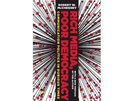 Livro rich media, poor democracy de robert w. mcchesney (inglês)