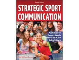 Livro Strategic Sport Communication de Paul M Pedersen, Pamela C Laucella et al. (Inglês)