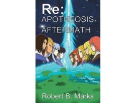 Livro Re Apotheosis Aftermath de Robert B Marks (Inglês)