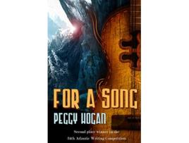 Livro For A Song de Peggy Hogan (Inglês)