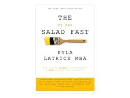 Livro The 21 Day Salad Fast Healthily Eat Your Way Thin de Kyla Latrice Tennin (Inglês)