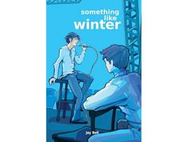 Livro Something Like Winter de Jay Bell (Inglês)