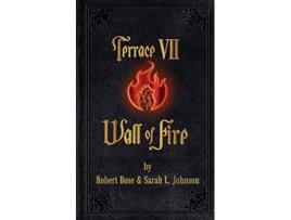 Livro Terrace VII Wall of Fire Purgatorio de Robert Bose e Sarah L Johnson (Inglês)