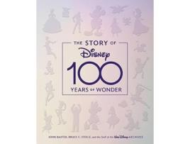 Livro Story Of Disney 100 Years Of Wonder de John Baxter (Inglês - Capa Dura)