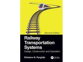 Livro Railway Transportation Systems de Christos N Pyrgidis (Inglês - Capa Dura)