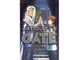 Livro Antiquitys Gate Strands of Fate de Rf Hurteau (Inglês)