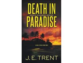 Livro Death in Paradise Hawaii Adventure de JE Trent (Inglês)