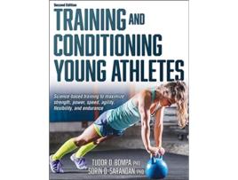 Livro Training and Conditioning Young Athletes de Tudor O Bompa e Sorin Sarandan (Inglês)