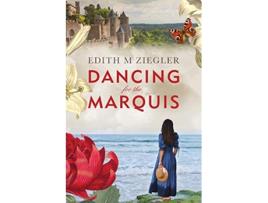Livro Dancing for the Marquis de Edith M Ziegler (Inglês)