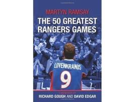 Livro 50 Greatest Rangers Games de Martyn Ramsay (Inglês)