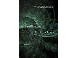 Livro Silk Road de Kathryn Davis (Inglês - Capa Dura)