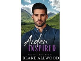 Livro Aiden Inspired de Blake Allwood (Inglês)