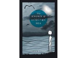 Livro The Known and Unknown Sea de Alan Bilton (Inglês)