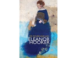 Livro Of Ochre and Ash de Eleanor Hooker (Inglês)