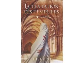 Livro La Tentation des Templiers French Edition de Lp Hurel e Explora Éditions (Francês)