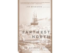 Livro Farthest North: The Incredible Three-Year Voyage to the Frozen Latitudes of the North de Fridjtof Nansen (Inglês)