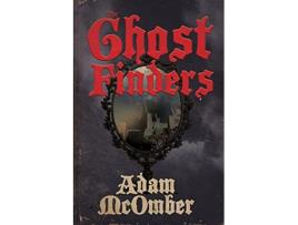 Livro The Ghost Finders de Adam McOmber (Inglês)