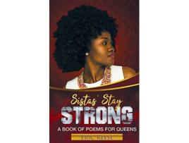 Livro Sistas Stay Strong A Book of Poems for Queens de Eric Reese (Inglês)