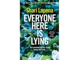 Livro Everyone Here is Lying de Shari Lapena (Inglês)
