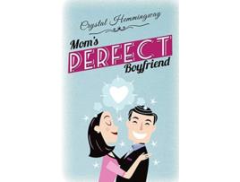 Livro Moms Perfect Boyfriend Smart Companions de Crystal Hemmingway (Inglês)